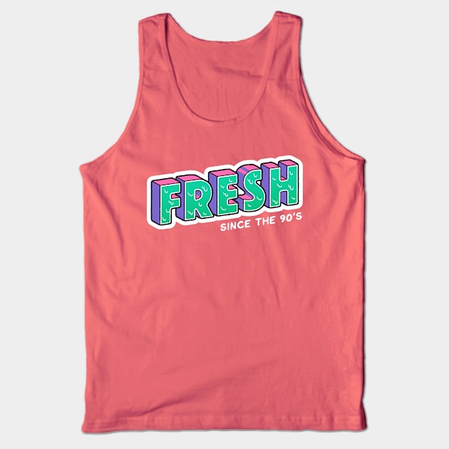 Fresh Since the 90s Tank Top by StrongGirlsClub